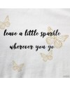 leave a little sparkle wherever  you go